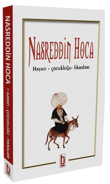 Nasreddin Hoca - Hayatı Çocukluğu Fıkraları.pdf