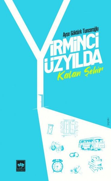 Yirminci Yüzyılda Kalan Şehir.pdf