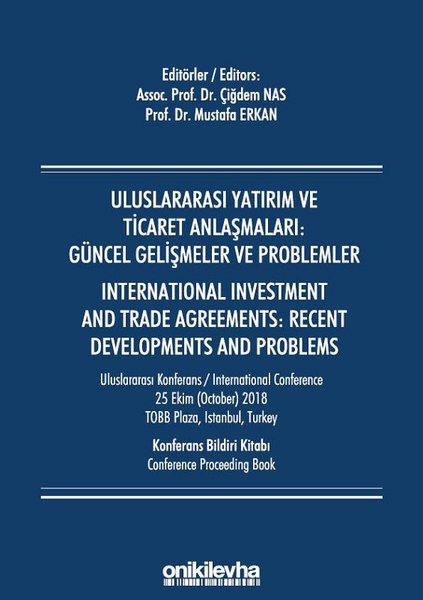 Uluslararası Yatırım ve Ticaret Anlaşmaları: Güncel Gelişmeler ve Problemler.pdf