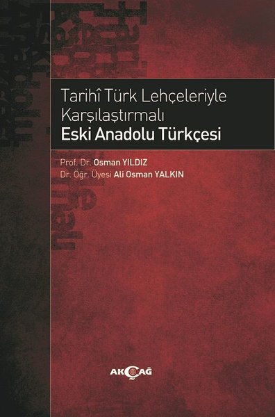tarihi turk lehceleriyle karsilastirmali eski anadolu turkcesi ali osman yalkin fiyati satin al idefix