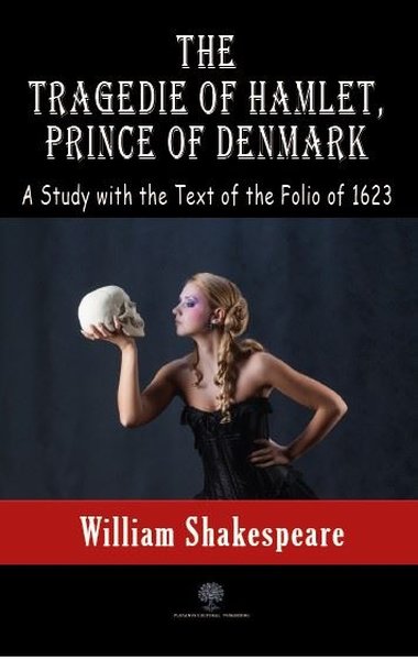 The Tragedie of Hamlet Prince of Denmark