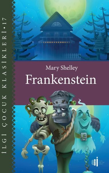 Frankenstein Ilgi Cocuk Klasikleri 17 Mary Shelley Fiyati Satin Al Idefix