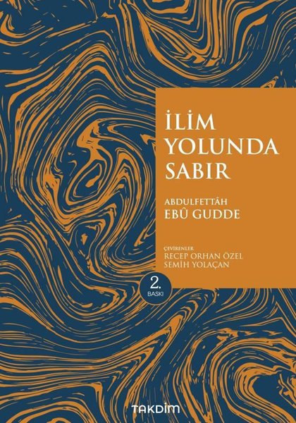 İlim Yolunda Sabır - Genişletilmiş Baskı - 1
