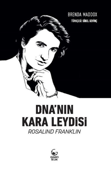 Rosalind Franklin by Brenda Maddox Rosalind Franklin by Brenda Maddox