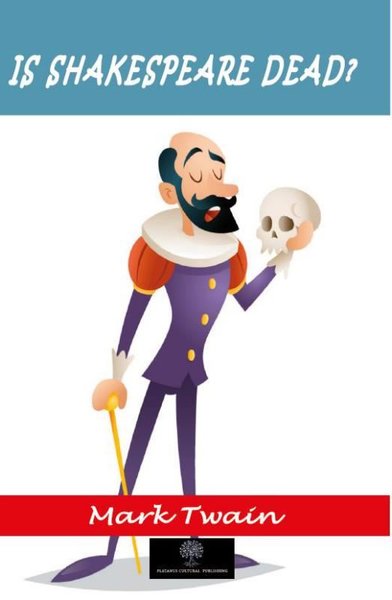 Is Shakespeare Dead?