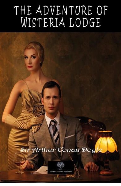 The Adventure of Wisteria Lodge