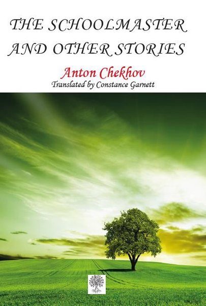 The Schoolmaster and Other Stories