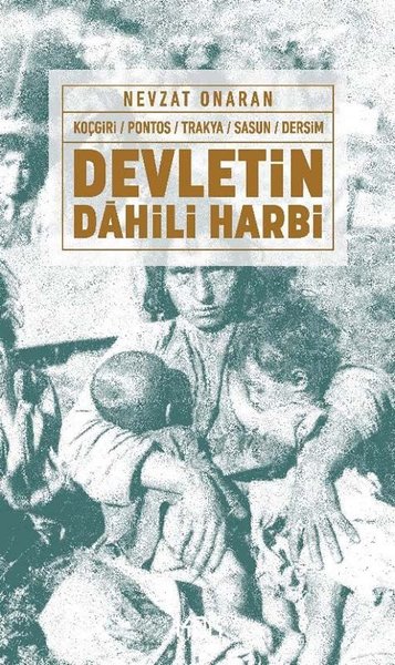 Devletin Dahili Harbi: Koçgiri - Pontos - Trakya - Sasun - Dersim - 1