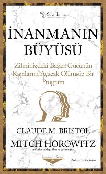 İnanmanın Büyüsü - Zihninizdeki Başarı Gücünün Kapılarını Açacak Ölümsüz Bir Program - 1