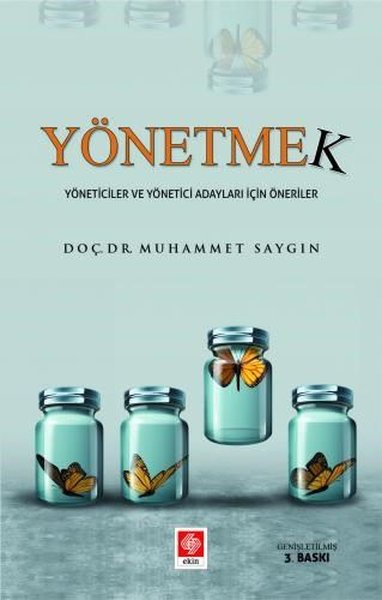 Yönetmek - Yöneticiler ve Yönetici Adayları İçin Öneriler - 1