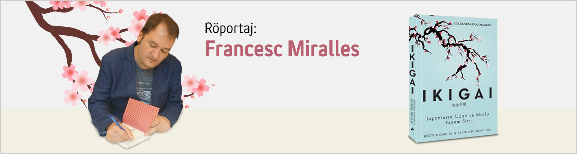 Yazar Röportajları - Francesc Miralles