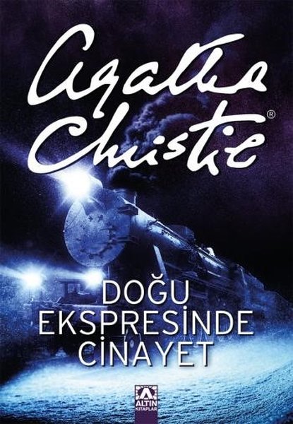 Doğu Ekspresi'nde Cinayet - Agatha Christie - Altın Kitaplar