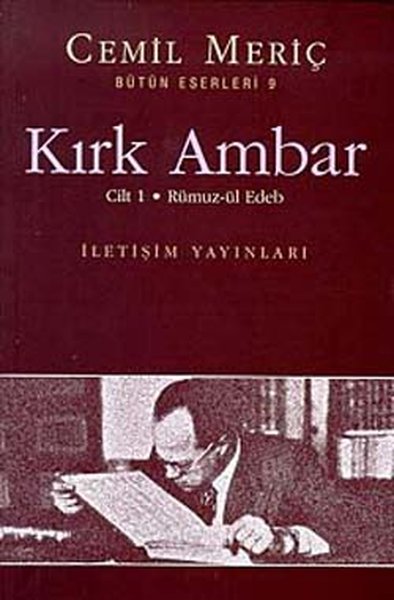 Kırk Ambar - Cemil Meriç - İletişim Yayınları