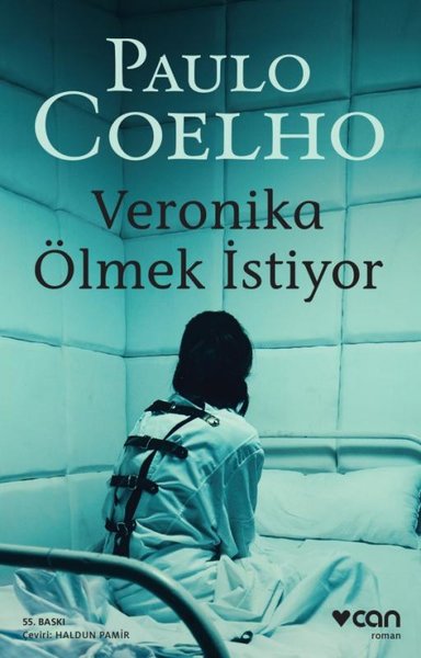 Veronika Ölmek İstiyor - Paulo Coelho - Can Yayınları