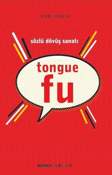 Tongue Fu - Sözlü Dövüş Sanatı Sam Horn Boyner Yayınları