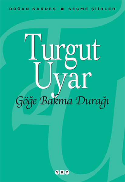 Göğe Bakma Durağı - Yapı Kredi Yayınları