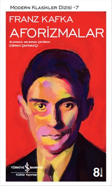 Franz Kafka – Aforizmalar - Franz Kafka - İş Bankası Kültür Yayınları
