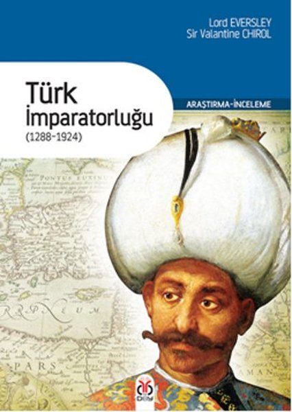 Türk İmparatorluğu (1288-1924) Lord Eversley DBY Yayınları