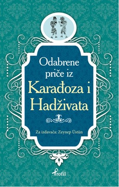 Karagöz Hacivat - Boşnakça Seçme Hikayeler - Profil Kitap Yayınevi