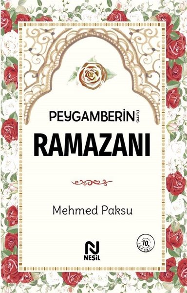 Peygamberin Ramazanı - Mehmed Paksu - Nesil Yayınları