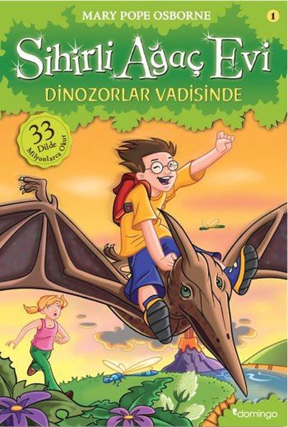 Sihirli Ağaç Evi 1-Dinozorlar Vadisinde - Mary Pope Osborne - Domingo Yayınevi