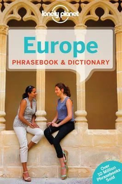 Lonely Planet Europe Phrasebook & Dictionary (Lonely Planet Phrasebook and Dictionary) - Kolektif  - Lonely Planet
