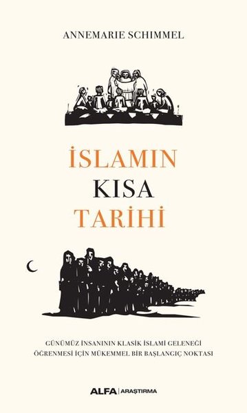 İslamın Kısa Tarihi - Annemarie Schimmel - Alfa Yayıncılık