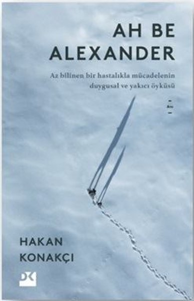 Ah Be Alexander - Hakan Konakçı - Doğan Kitap