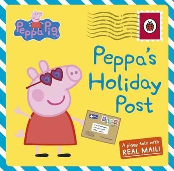 Peppa Pig: Peppas Holiday Post  - Ladybird  - Ladybirds