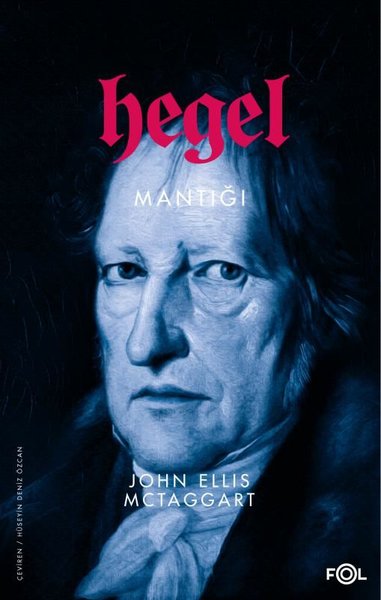 Hegel Mantığı - John Ellis Mctaggart - Fol Kitap