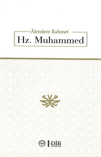 Alemlere Rahmet Hz. Muhammed - Diyanet İşleri Başkanlığı