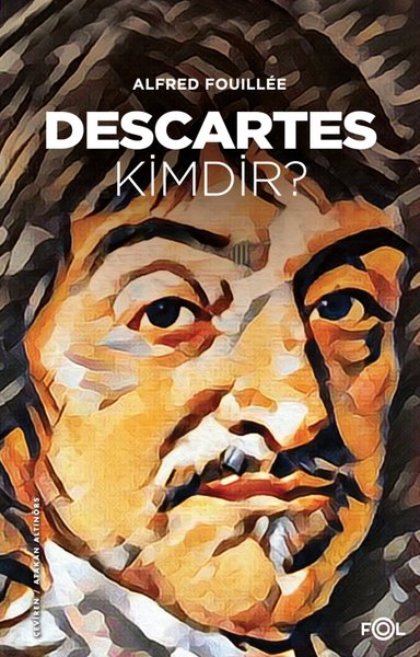 Descartes Kimdir? - Alfred Fouillee - Fol Kitap
