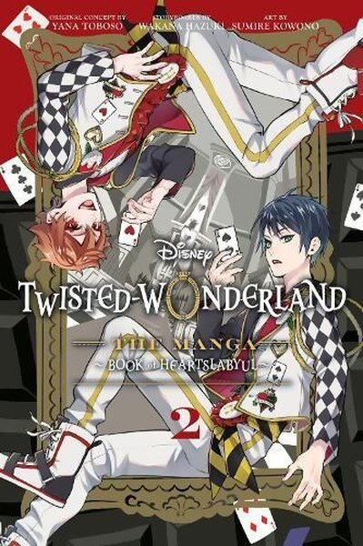 Disney Twisted-Wonderland, Vol. 2 (Disney Twisted-Wonderland) - Wakana Hazuki - Viz Media, Subs. of Shogakukan Inc