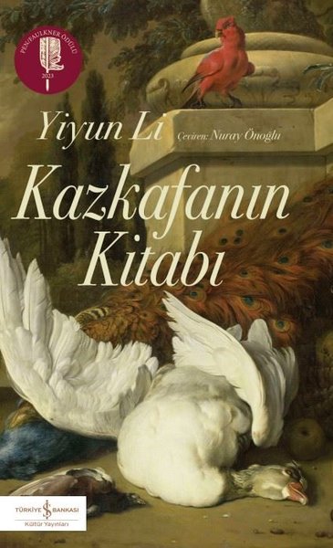 Kazkafanın Kitabı - Yiyun Li - İş Bankası Kültür Yayınları