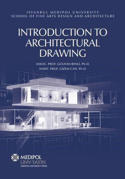 Introduction to Architectural Drawing - Kolektif  - Medipol Unv