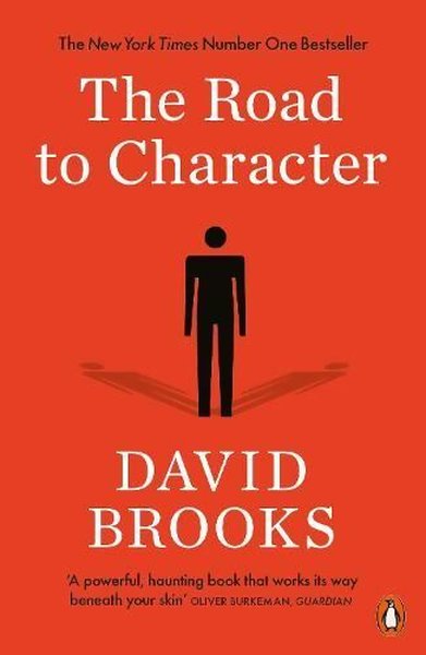 Road to Character - David Brooks - Penguin Books Ltd