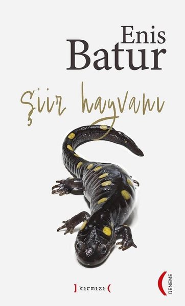 Şiir Hayvanı - Enis Batur - Kırmızı Yayınları