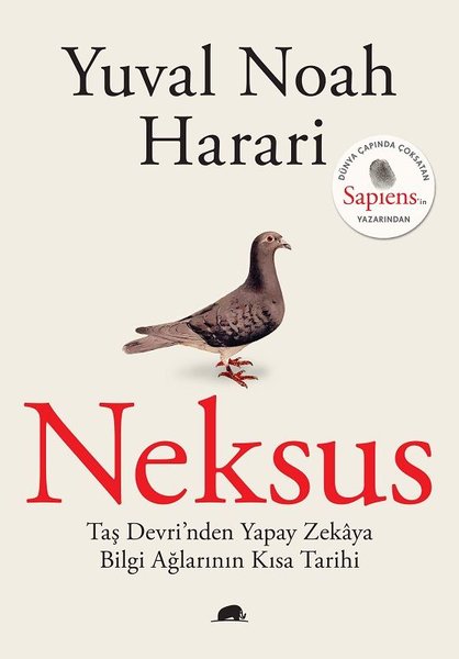 Neksus - Taş Devri'nden Yapay Zekaya Bilgi Ağlarının Kısa Tarihi - Kolektif Kitap