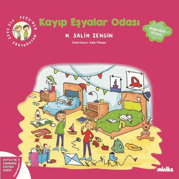 Kayıp Eşyalar Odası - Çıtı İle Pıtı'nın Maceraları 10 - Duygu ve Davranış Eğitimi Serisi - Minika Kitap
