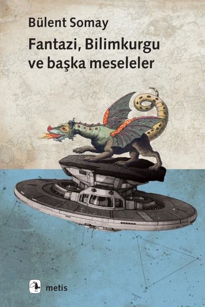 Fantazi Bilimkurgu ve Başka Meseleler - Metis Yayınları