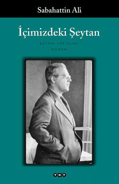 İçimizdeki Şeytan - Sabahattin Ali - Yapı Kredi Yayınları