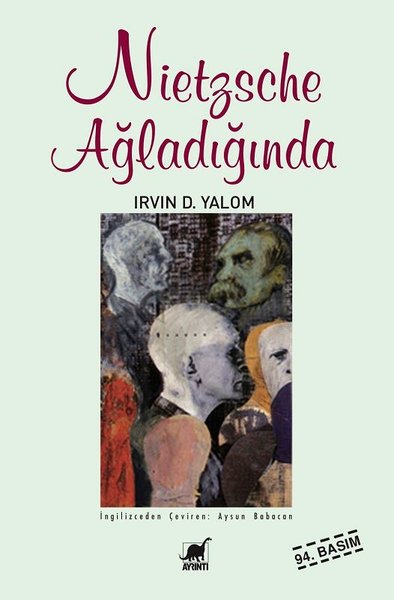 Nietzsche Ağladığında - Irvin D. Yalom - Ayrıntı Yayınları