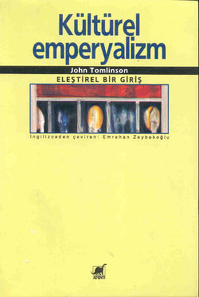 Kültürel Emperyalizm - John Tomlinson - Ayrıntı Yayınları