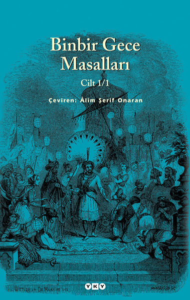 Binbir Gece Masalları 1/1 - Alim Şerif Onaran - Yapı Kredi Yayınları