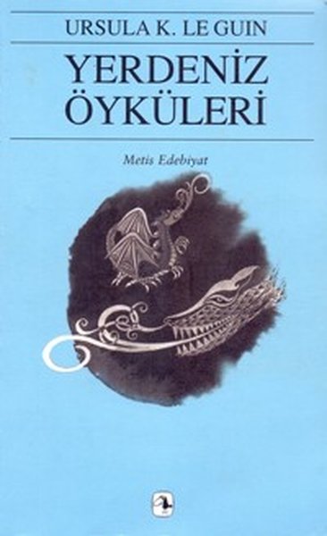 Yerdeniz Öyküleri - Metis Yayınları