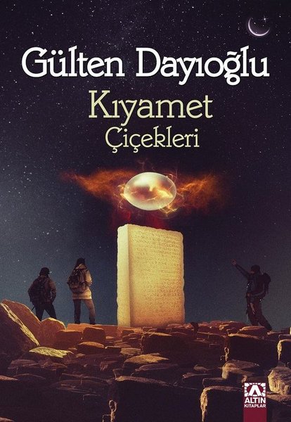 Kıyamet Çiçekleri - Gülten Dayıoğlu - Altın Kitaplar