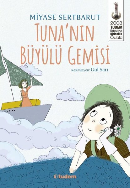 Tuna'nın Büyülü Gemisi - Tudem Yayınları