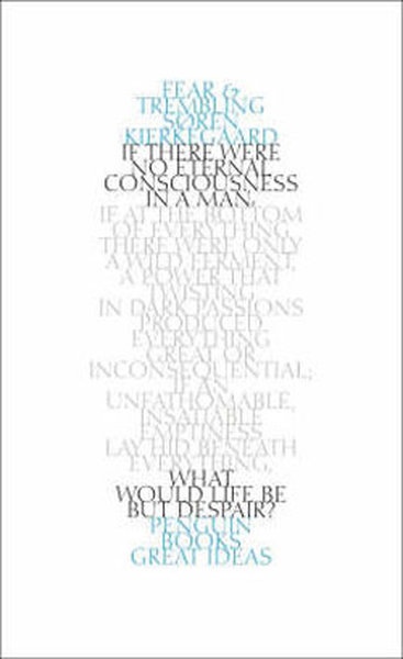 Great Ideas 36:Fear and Trembling PB - Penguin Books