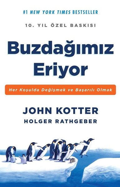 Buzdağımız Eriyor - John Kotter - Butik