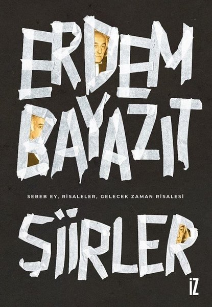 Şiirler - Erdem Bayazıt - İz Yayıncılık